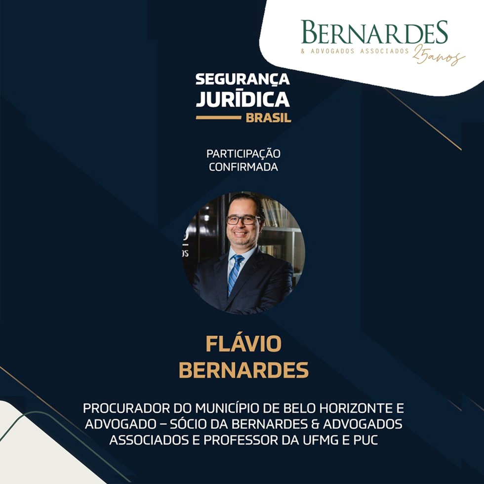 Dr. Flávio Bernardes é palestrante do evento “Segurança Jurídica Brasil”
