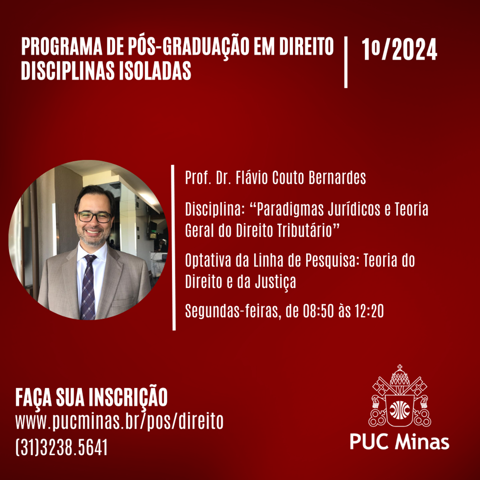 Processo seletivo para disciplina isolada na pós-graduação da PUC Minas: “Paradigmas jurídicos e teoria geral do direito tributário”